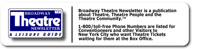 Broadway Theatre Newsletter